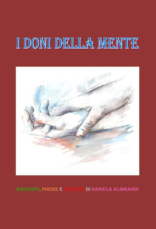  I DONI DELLA MENTE(Kobo/電子書)