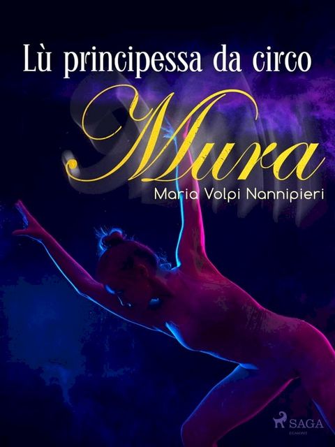 L&ugrave; principessa da circo(Kobo/電子書)