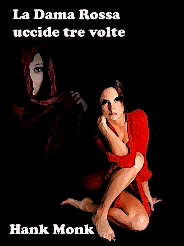  La Dama Rossa uccide tre volte(Kobo/電子書)