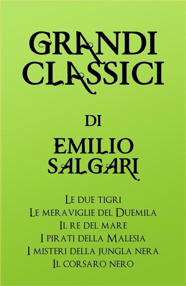  Grandi Classici di Emilio Salgari(Kobo/電子書)