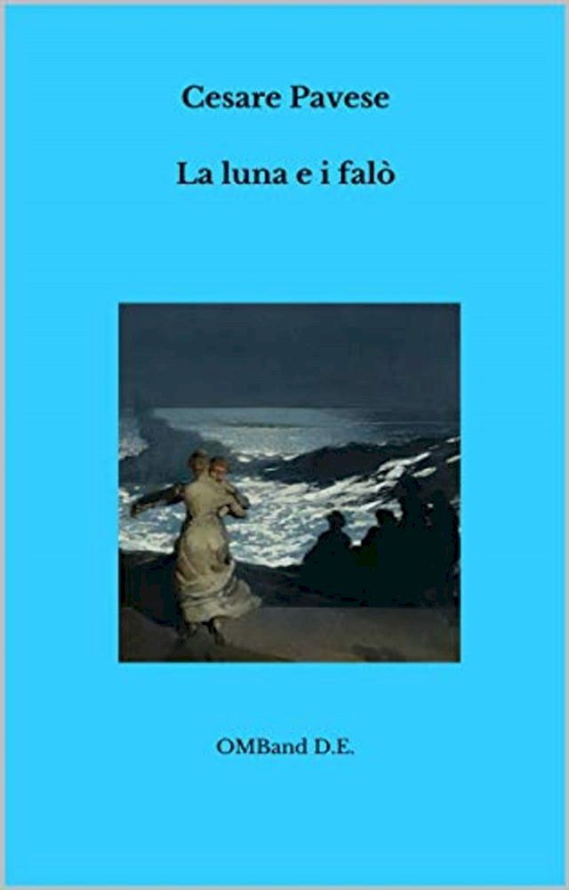  La luna e i fal&ograve;(Kobo/電子書)