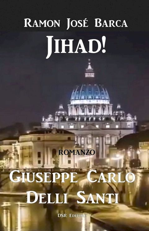 Ramon Jos&eacute; Barca JIHAD!(Kobo/電子書)