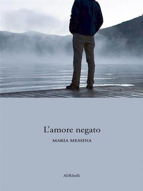 L'amore negato(Kobo/電子書)