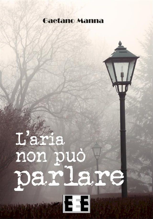  L'aria non pu&ograve; parlare(Kobo/電子書)