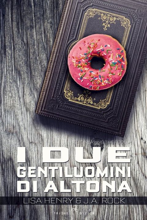 I due gentiluomini di Altona(Kobo/電子書)