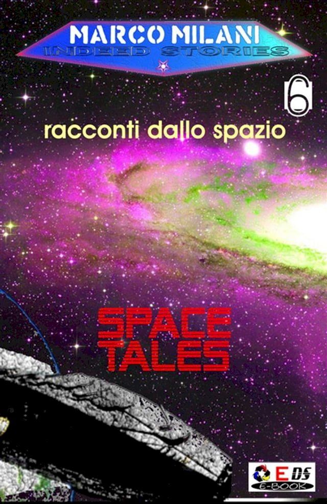  Indeed stories 6 (racconti dallo spazio)(Kobo/電子書)