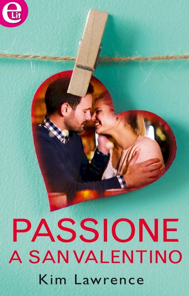  Passione a San Valentino (eLit)(Kobo/電子書)