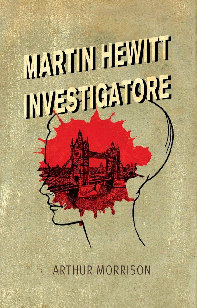  Martin Hewitt, Investigatore(Kobo/電子書)