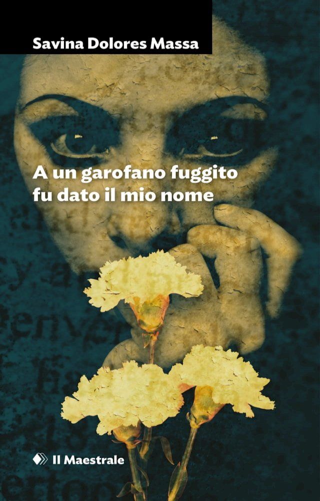  A un garofano fuggito fu dato il mio nome(Kobo/電子書)