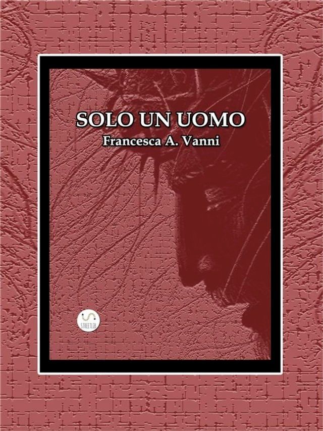  Solo un uomo(Kobo/電子書)