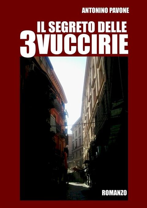 il segreto delle 3 Vuccirie(Kobo/電子書)