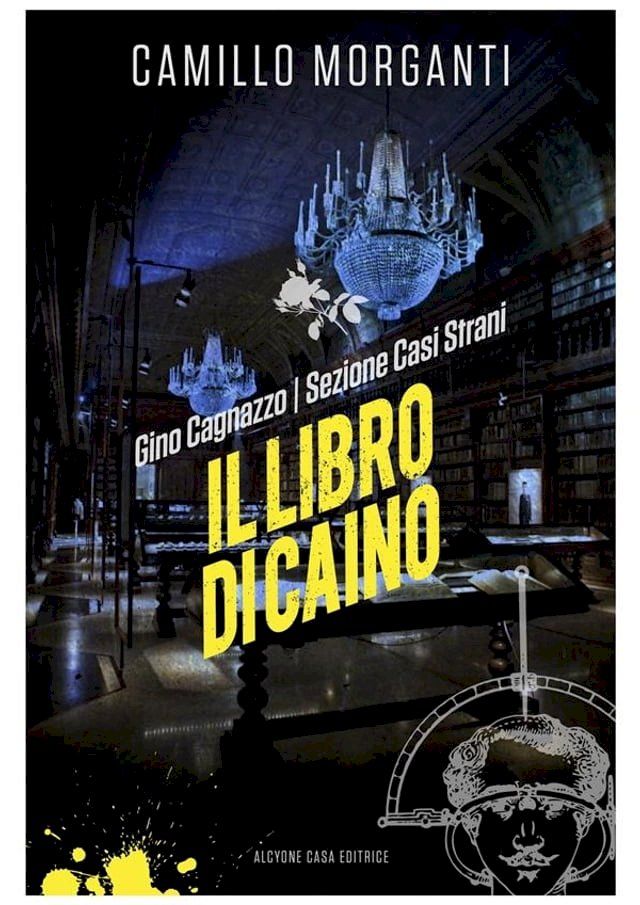  Gino Cagnazzo - Sezione Casi Strani - Il libro di Caino(Kobo/電子書)