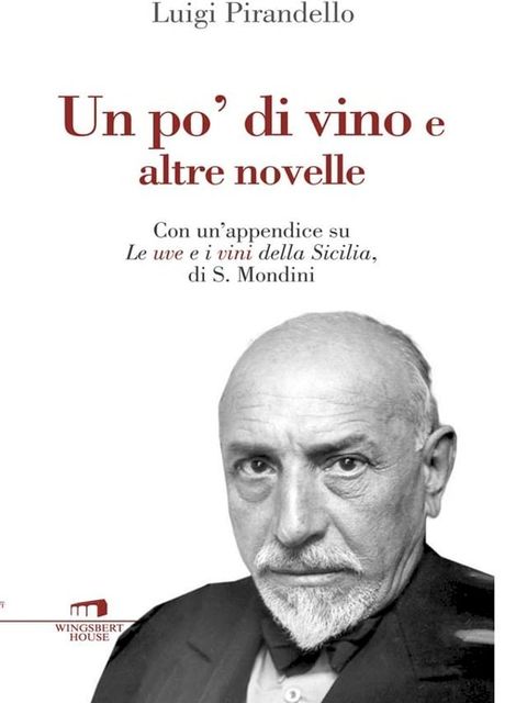 Un po' di vino e altre novelle(Kobo/電子書)