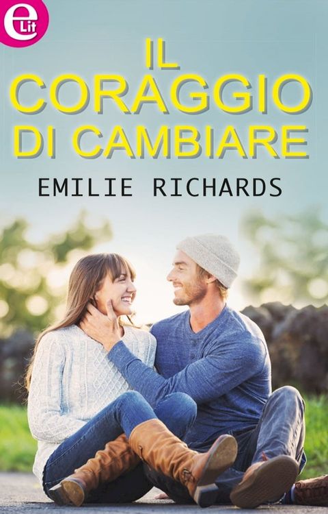 Il coraggio di cambiare(Kobo/電子書)