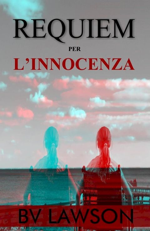 Requiem per l'Innocenza(Kobo/電子書)