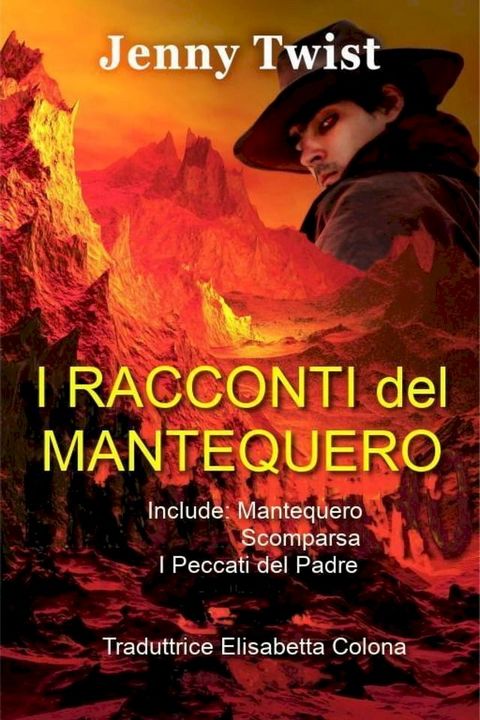 I Racconti del Mantequero(Kobo/電子書)