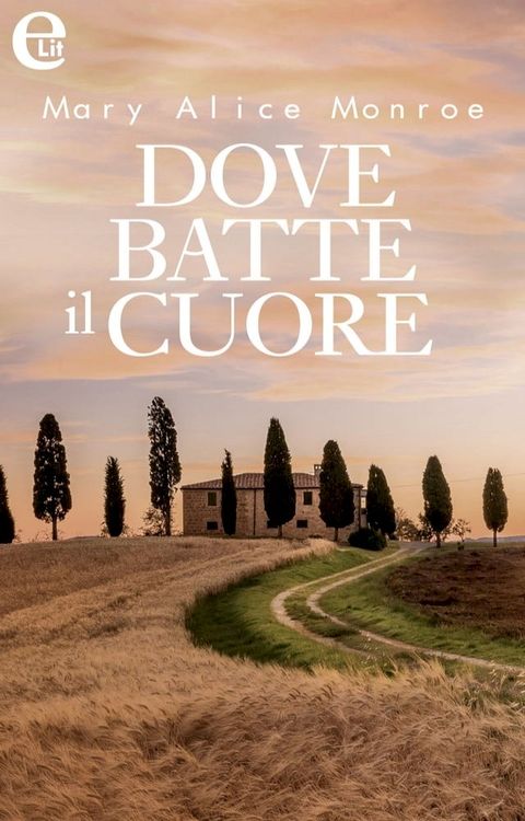 Dove batte il cuore (eLit)(Kobo/電子書)