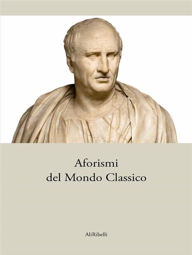  Aforismi del Mondo Classico(Kobo/電子書)