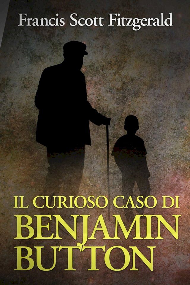  Il curioso caso di Benjamin Button(Kobo/電子書)