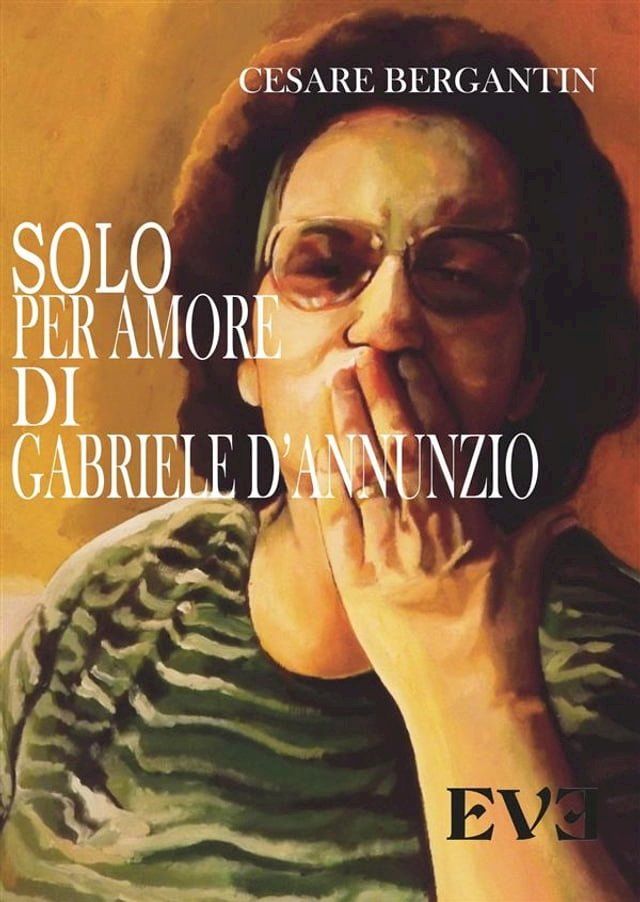  Solo per amore di Gabriele D'Annunzio(Kobo/電子書)