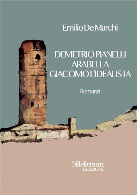 Demetrio Pianelli, Arabella, Giacomo l'idealista(Kobo/電子書)