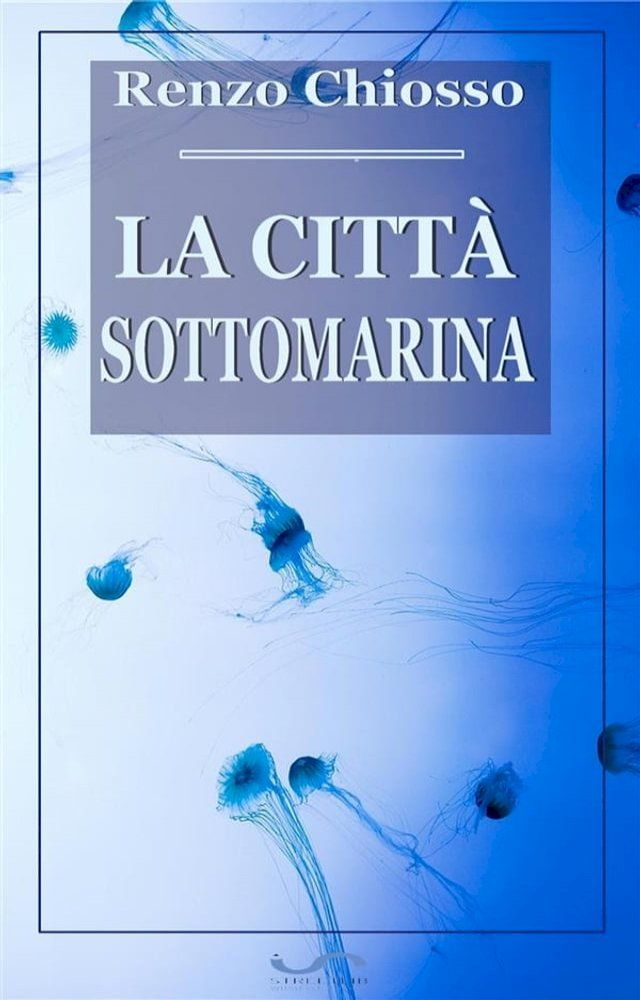  La città sottomarina(Kobo/電子書)