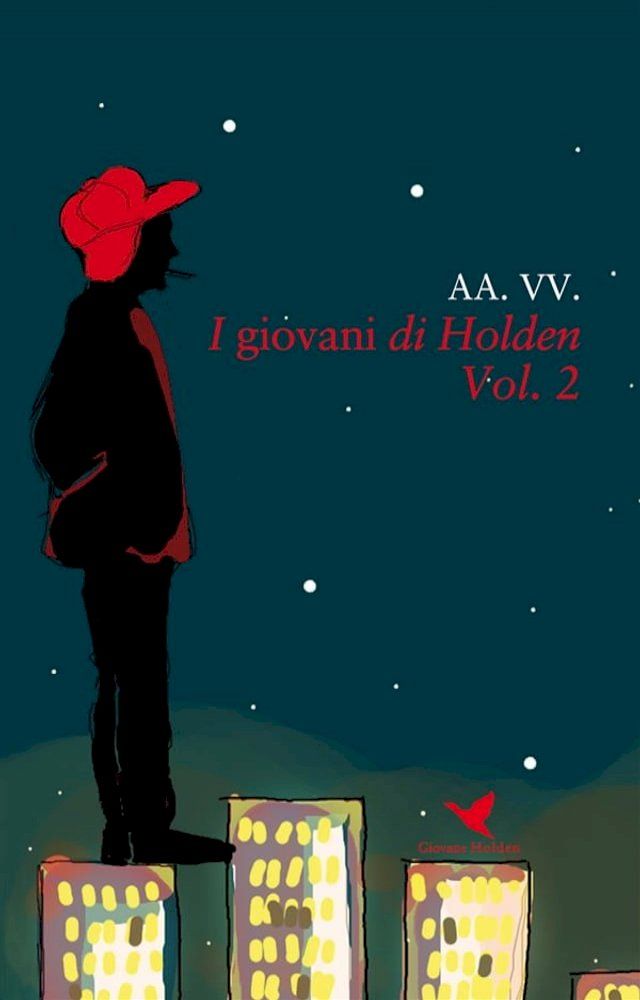  I giovani di Holden - Vol. 2(Kobo/電子書)