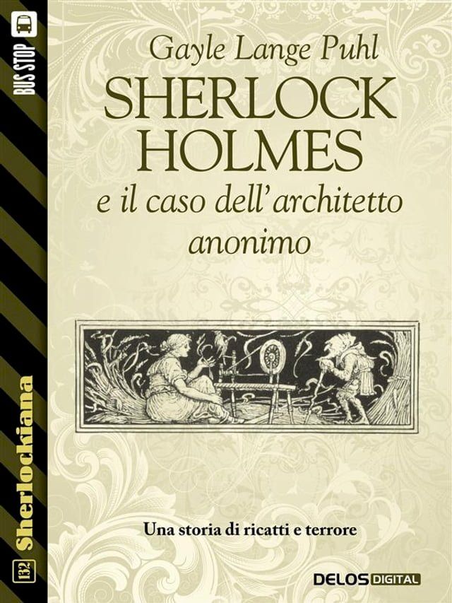  Sherlock Holmes e il caso dell'architetto anonimo(Kobo/電子書)