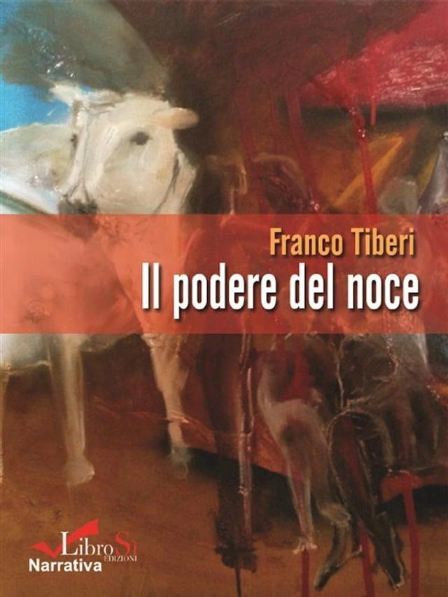  Il podere del Noce(Kobo/電子書)