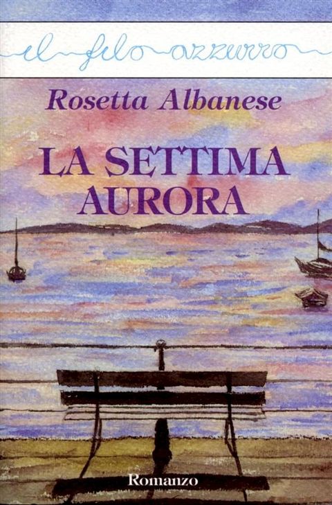 La settima aurora(Kobo/電子書)