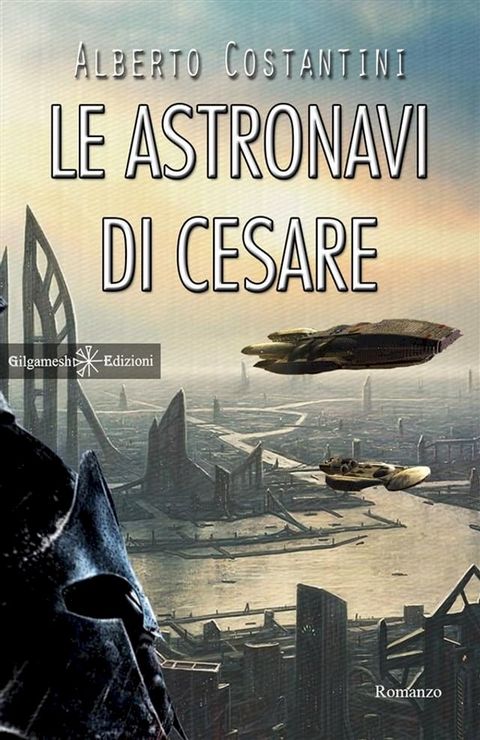 Le astronavi di Cesare(Kobo/電子書)