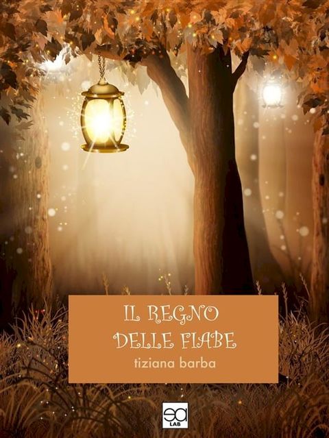 Il regno delle fiabe(Kobo/電子書)