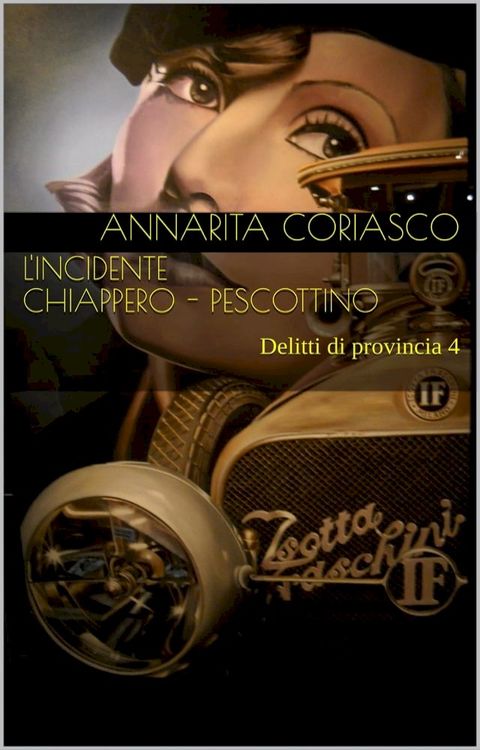 L'INCIDENTE CHIAPPERO - PESCOTTINO(Kobo/電子書)