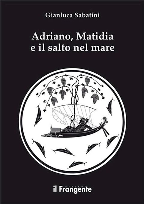 Adriano, Matidia e il salto nel mare(Kobo/電子書)