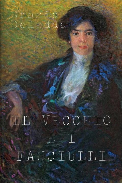 Il vecchio e i fanciulli(Kobo/電子書)