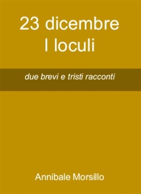 23 dicembre I loculi(Kobo/電子書)