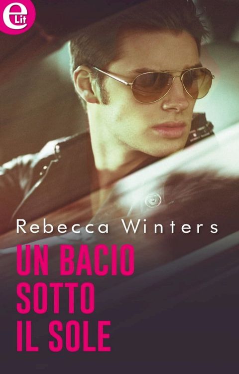 Un bacio sotto il sole (eLit)(Kobo/電子書)