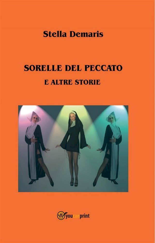  Sorelle del Peccato e altre storie(Kobo/電子書)