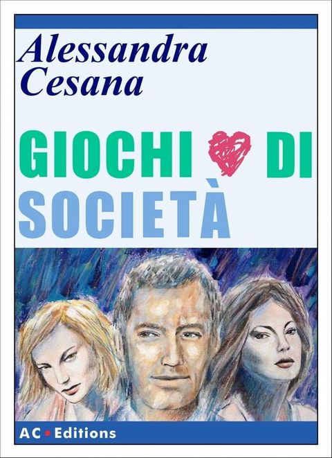 Giochi di societ&agrave;(Kobo/電子書)