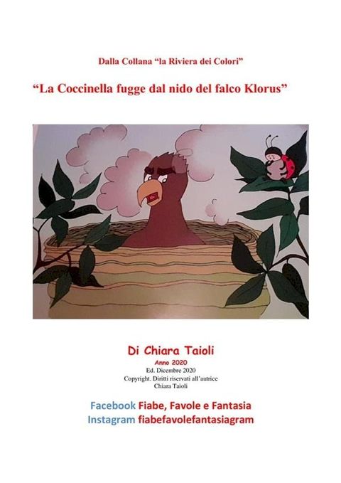 La Coccinella fugge dal nido del falco Klorus(Kobo/電子書)