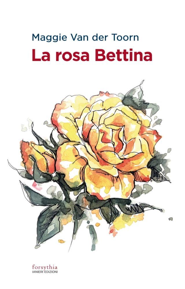  La rosa Bettina(Kobo/電子書)