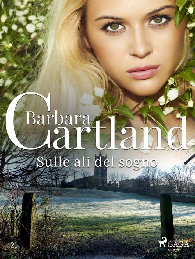  Sulle ali del sogno (La collezione eterna di Barbara Cartland 21)(Kobo/電子書)