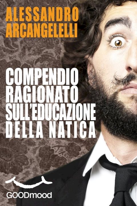 Compendio ragionato sull'educazione della natica(Kobo/電子書)