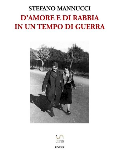 D'amore e di rabbia in un tempo di guerra(Kobo/電子書)