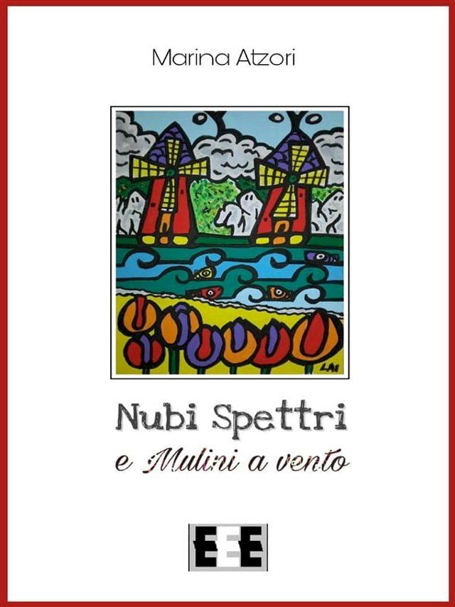  Nubi, Spettri e Mulini a vento(Kobo/電子書)