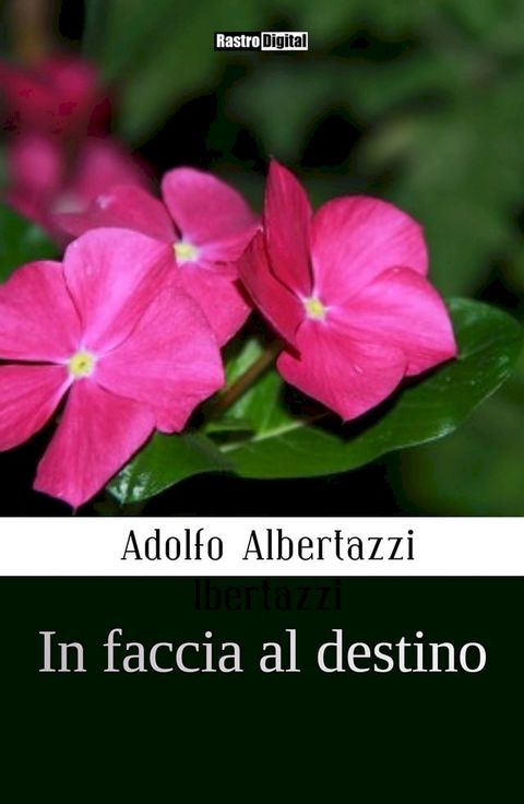 In faccia al destino(Kobo/電子書)