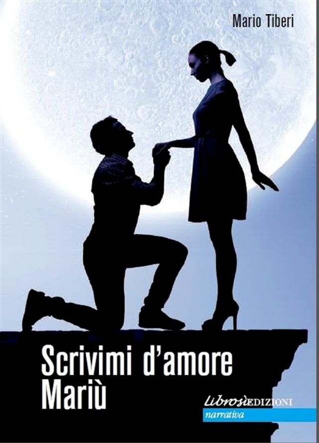  Scrivimi d'amore Mari&ugrave;(Kobo/電子書)