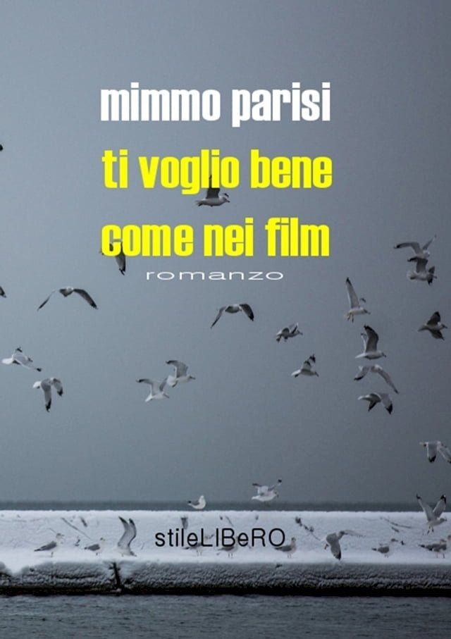  Ti voglio bene come nei film(Kobo/電子書)