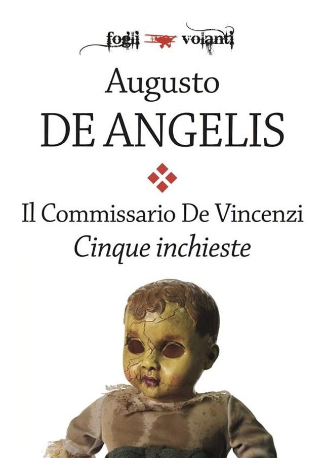  Il commissario De Vincenzi. Cinque inchieste(Kobo/電子書)