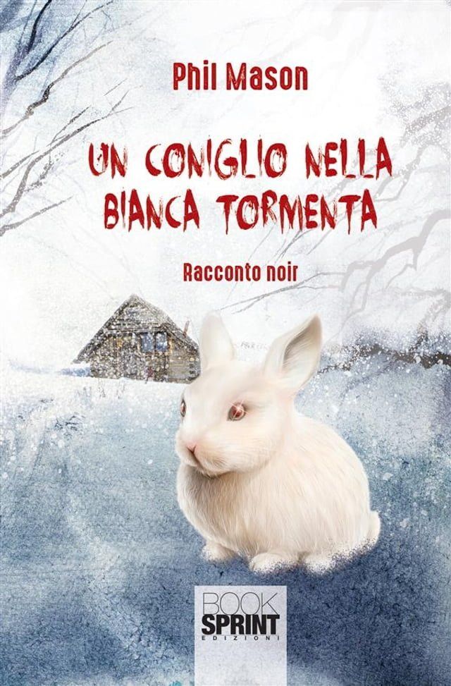  Un coniglio nella bianca tormenta(Kobo/電子書)